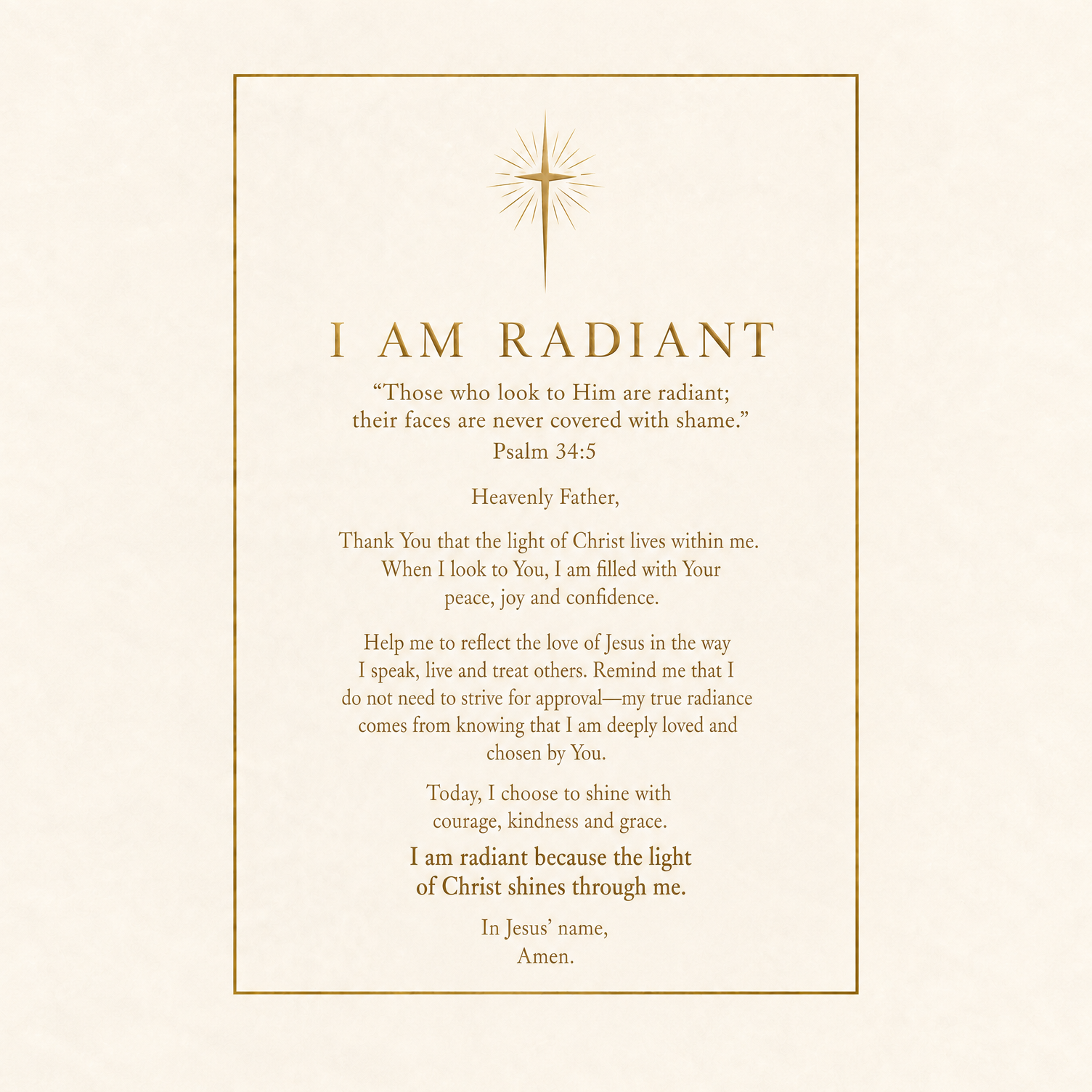 The Grace & Glow I Am Radiant prayer card, showing its affirmation, prayer and Scripture from Psalm 34:5 on warm ivory stock with a champagne border
